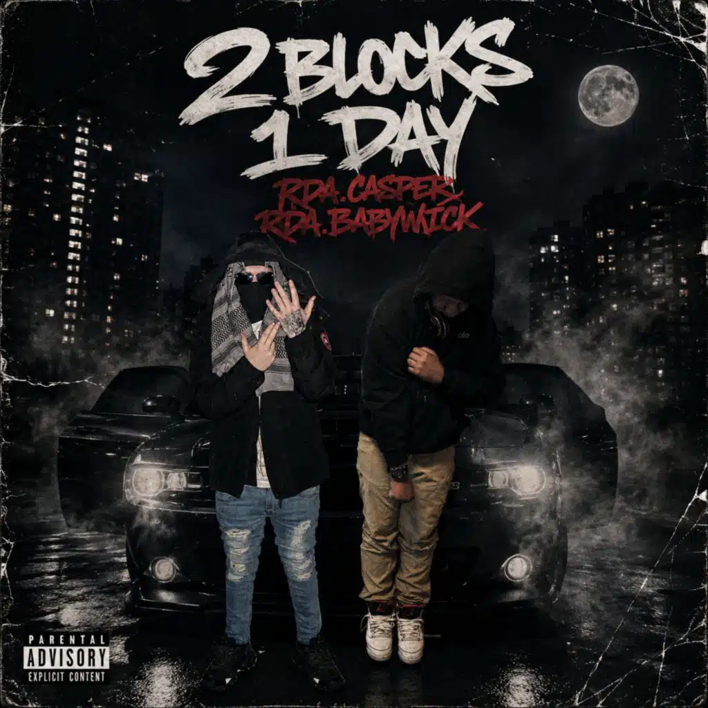 2 Blocks 1 Day (feat. RDA BabyWick)