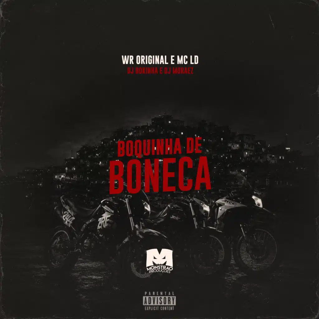 MC LD, WR Original, DJ Bokinha & DJ Moraez