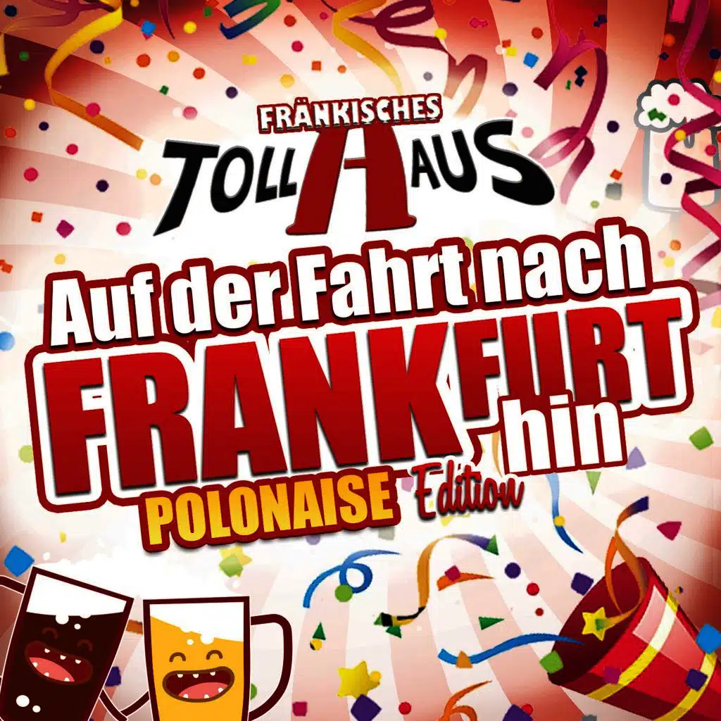 Auf der Fahrt nach Frankfurt hin (Polonaise Edition)