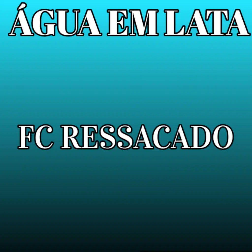 Fc Ressacado (feat. Platina Estalagem Record)