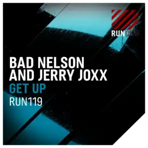 Bad Nelson & Jerry Joxx