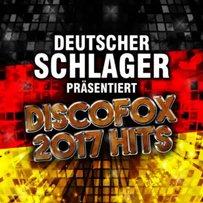 Deutscher Schlager präsentiert Discofox 2017 Hits