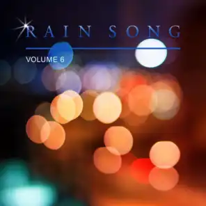 Rain Song, Vol. 6