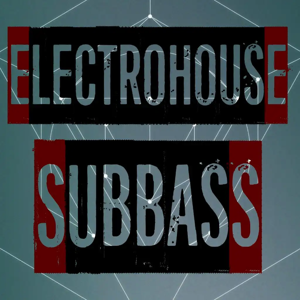 Electrohouse Subbass