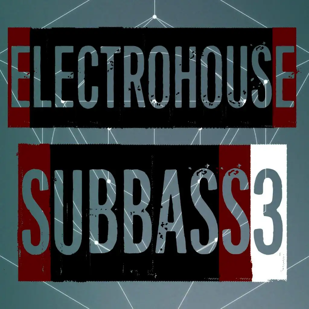Electrohouse Subbass, Vol. 3