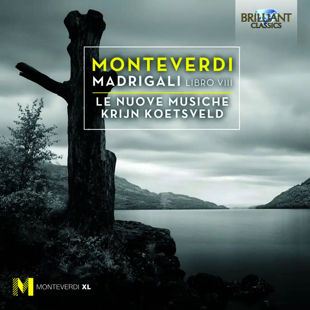 Monteverdi: Madrigali Libro VIII
