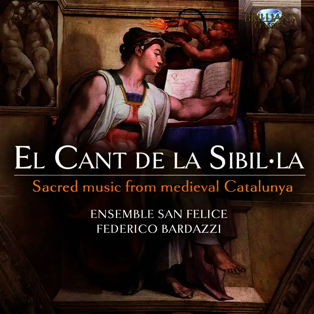 El cant de la Sibilla: Sacred Music from medieval Catalunya
