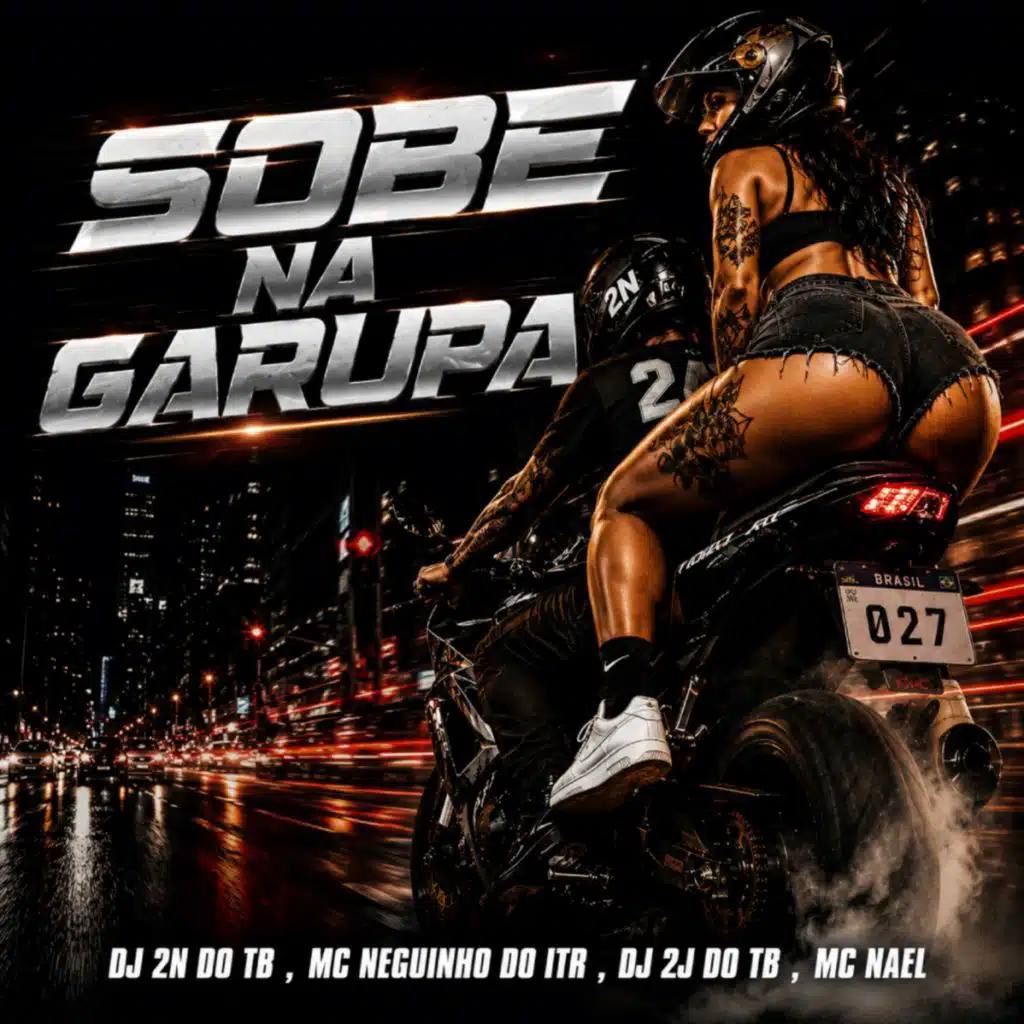 DJ 2N DO TB, Mc Nael, Dj 2j Do Tb & Mc Neguinho Do Itr