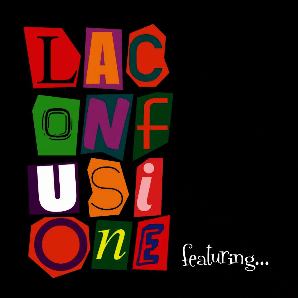 La Confusione Featuring...