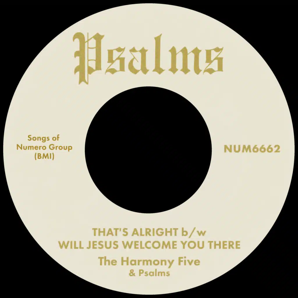 That's Alright b/w Will Jesus Welcome You There