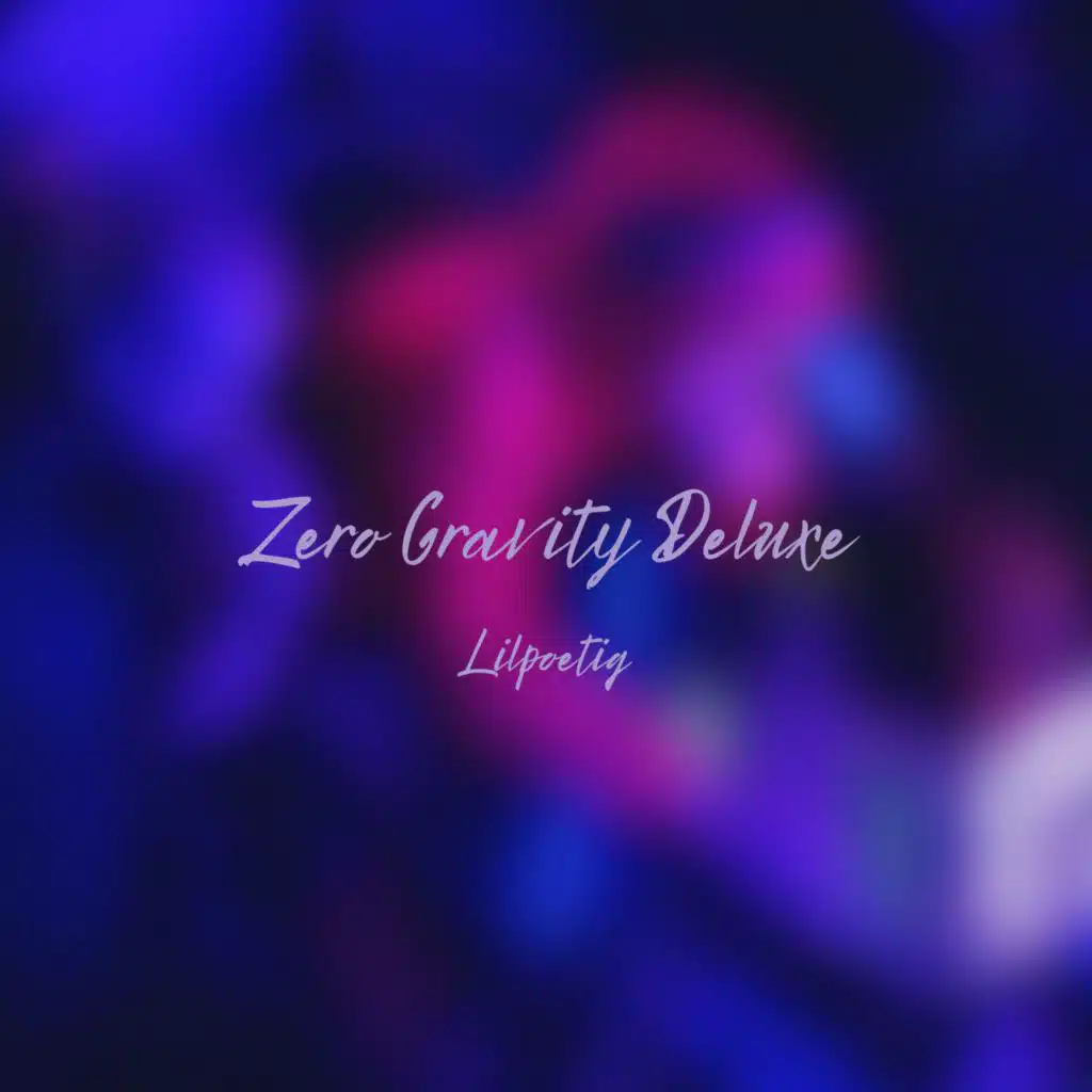 Zero Gravity (Deluxe)