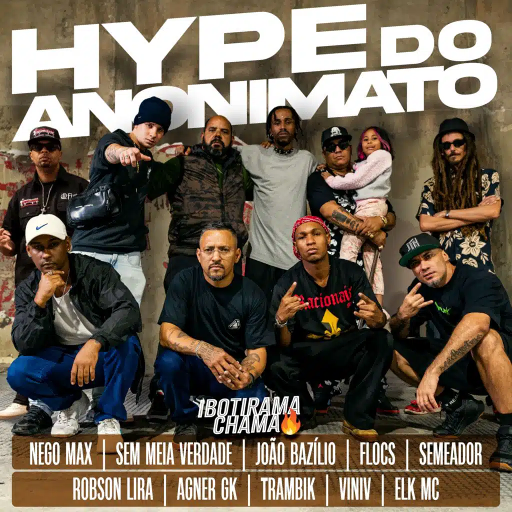 Hype do Anonimato (Ibotirama Chama 10)