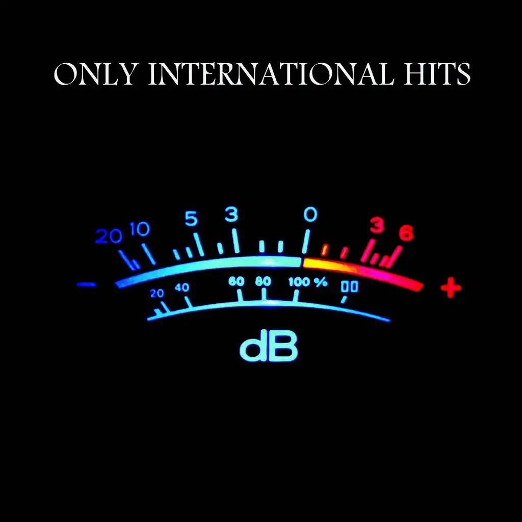 Only International Hits