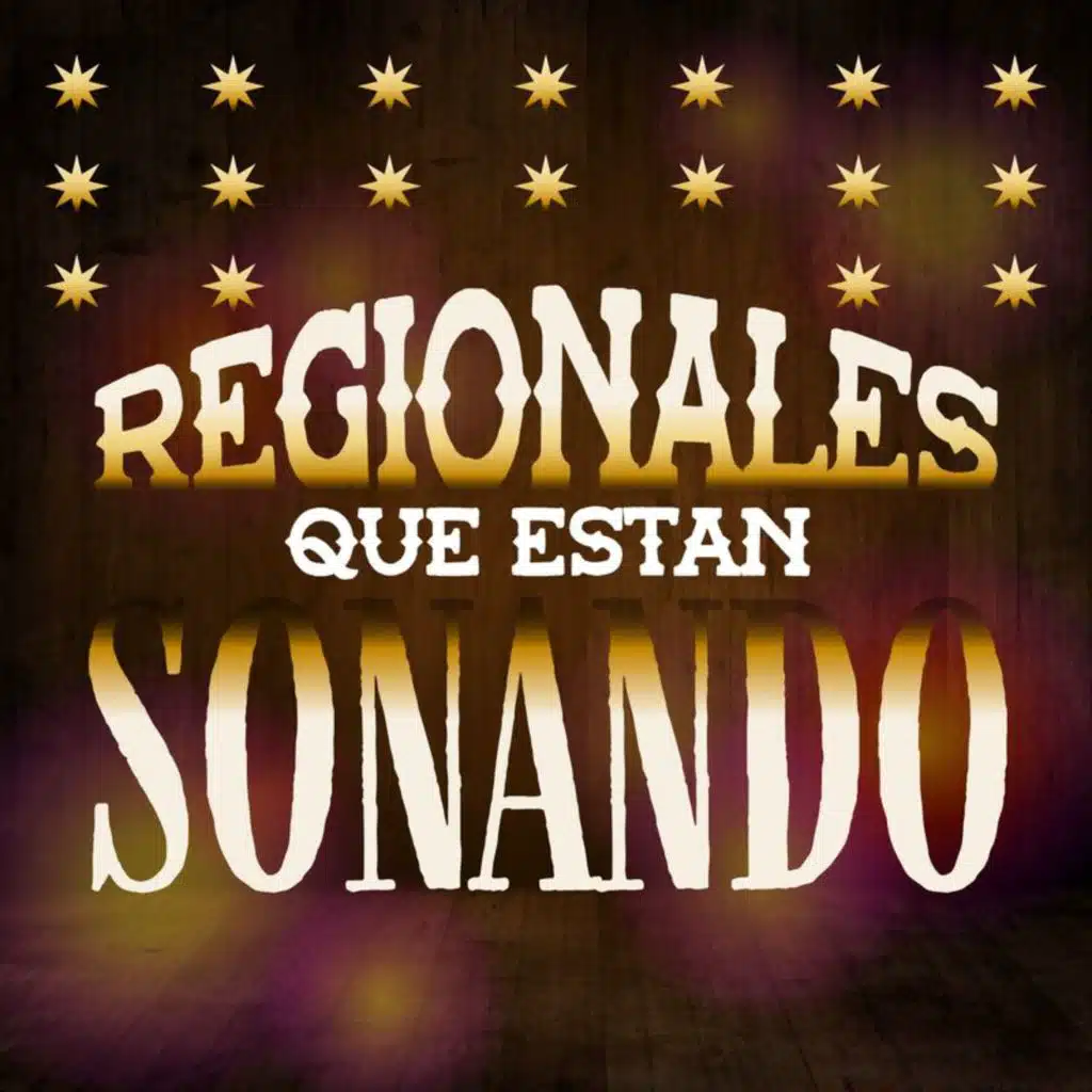 Regionales que Estan Sonando