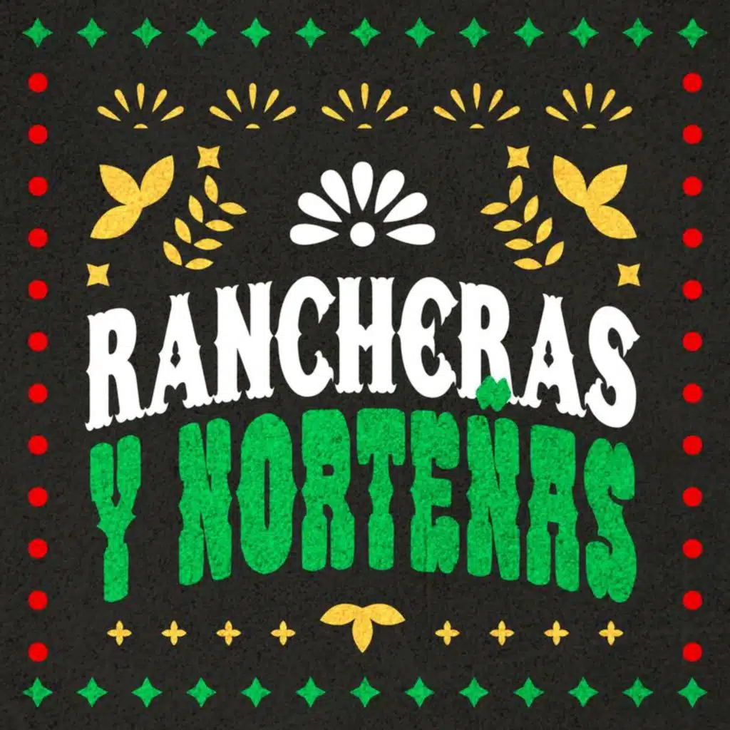 Rancheras y Norteñas