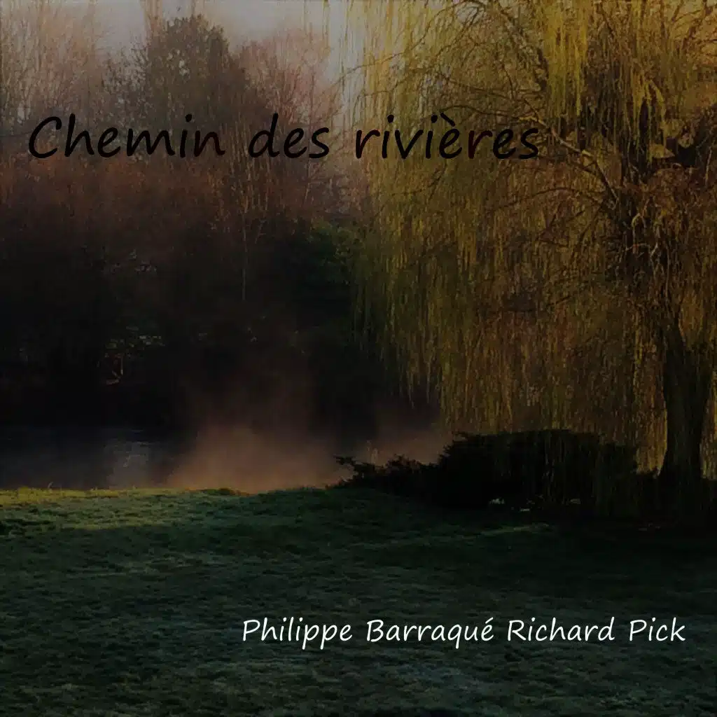 Chemin des rivières