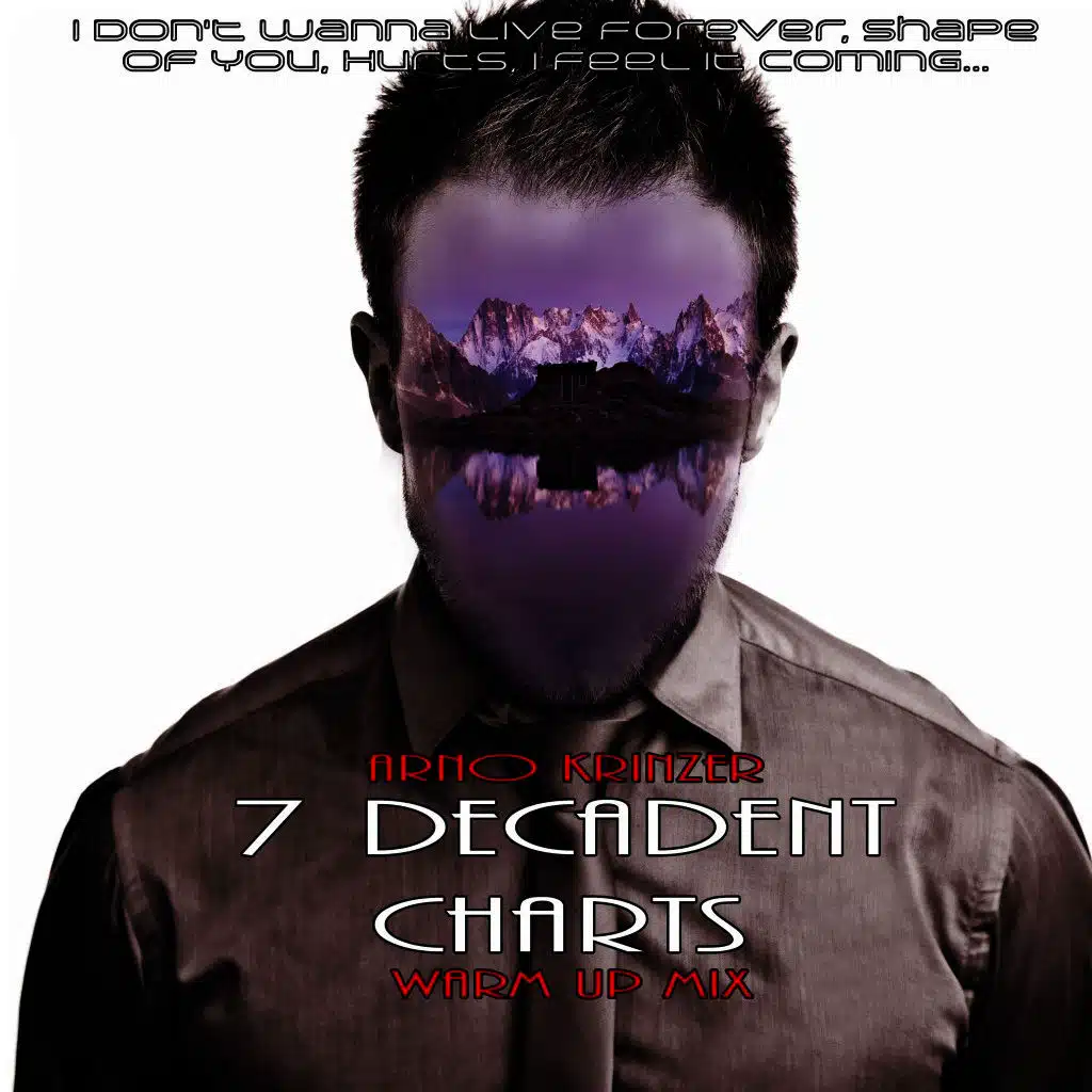 7 Decadent Charts - Warm Up