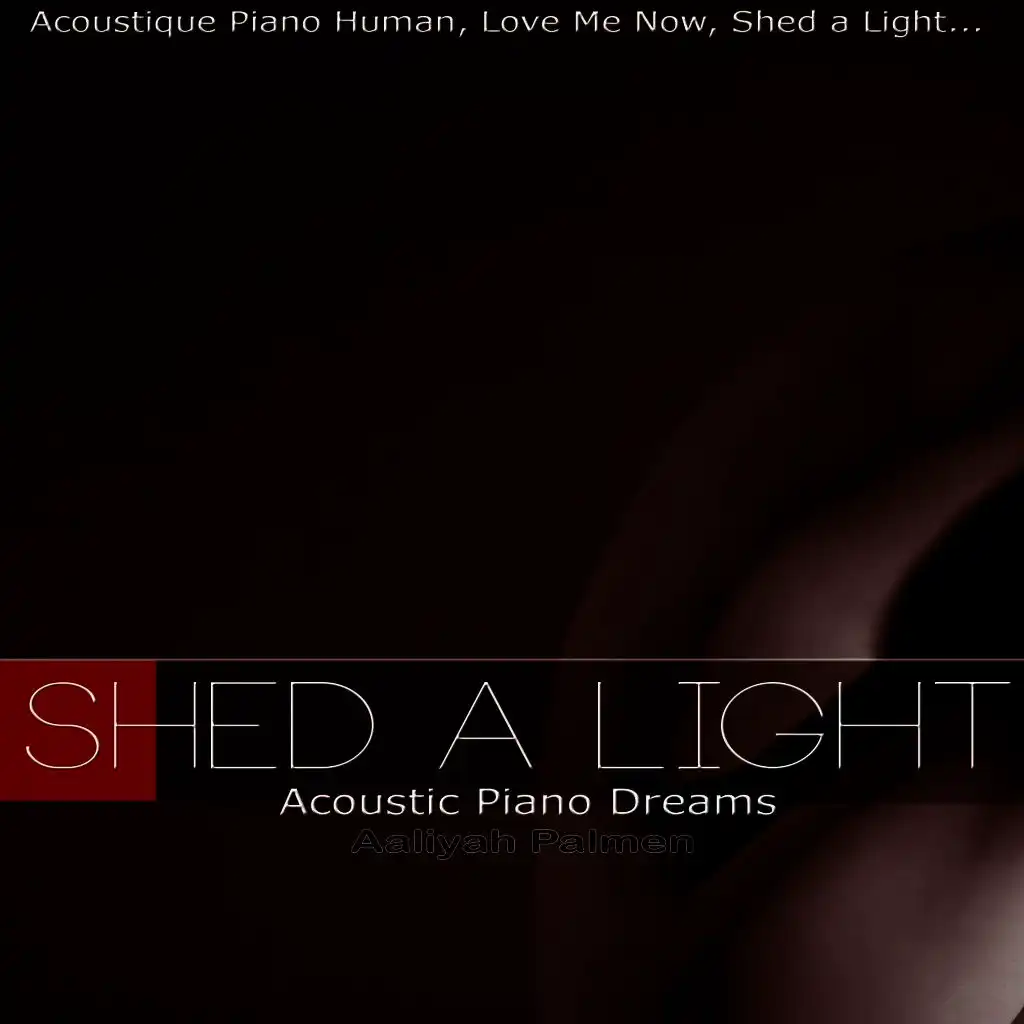 Shed a Light Acoustic Piano Dreams