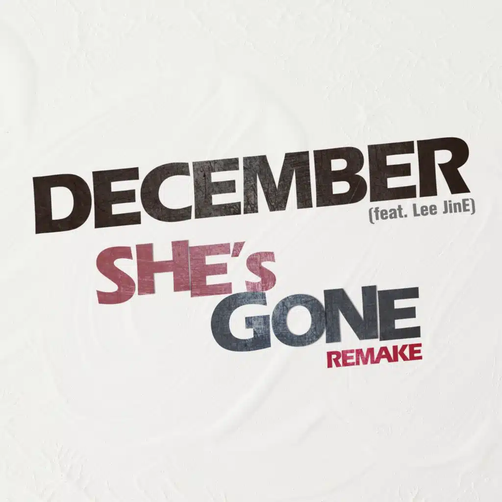 She's Gone (Remake) [feat. Lee JinE]