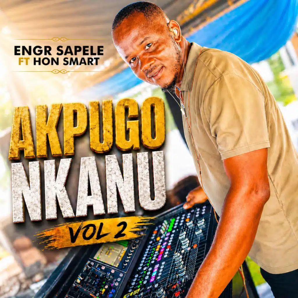 AKPUGO NKANU, Vol. 2 (Live) [feat. Hon smart]