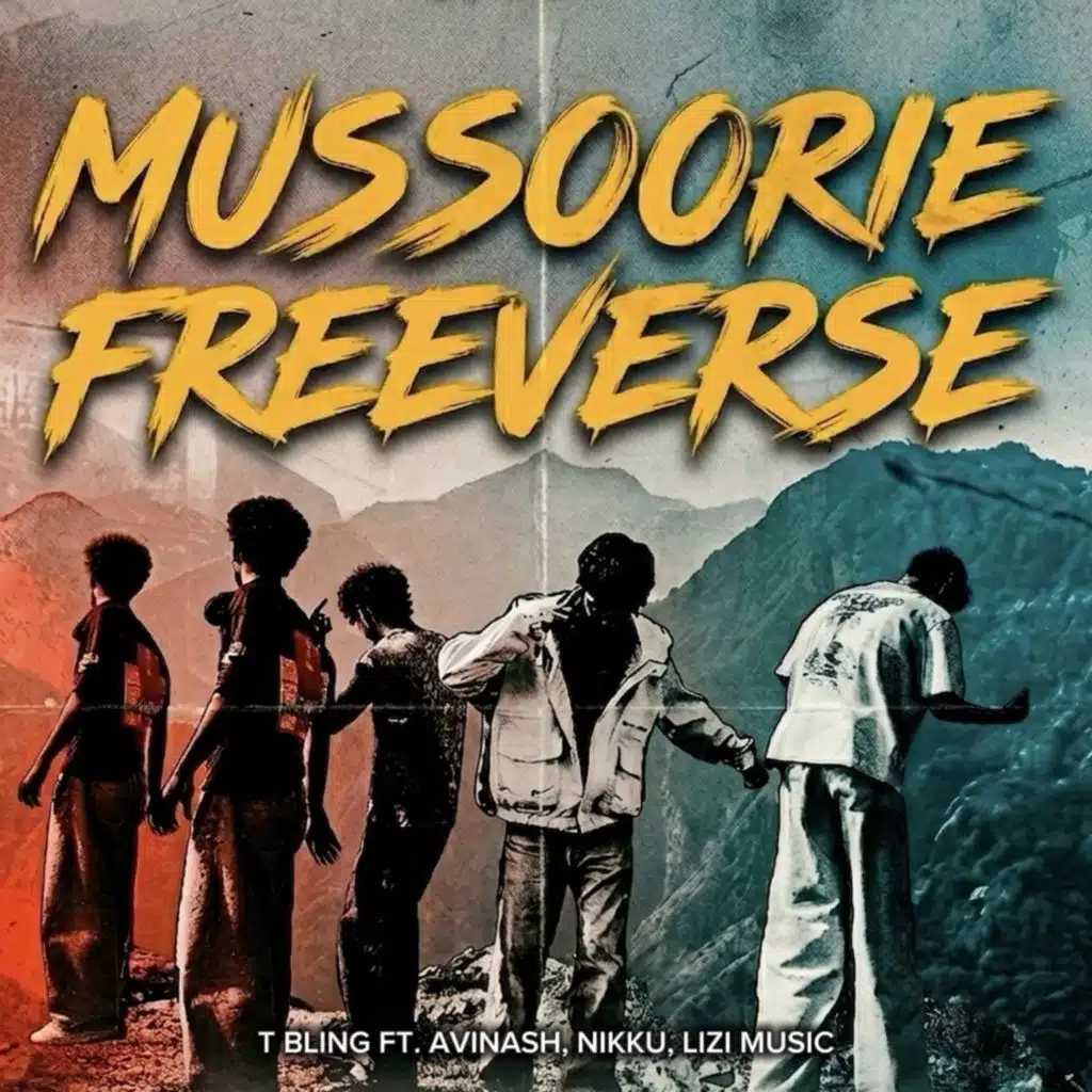 MUSSOORIE FREEVERSE (feat. AVINASH, NIKHIL & LIZI MUSIC)