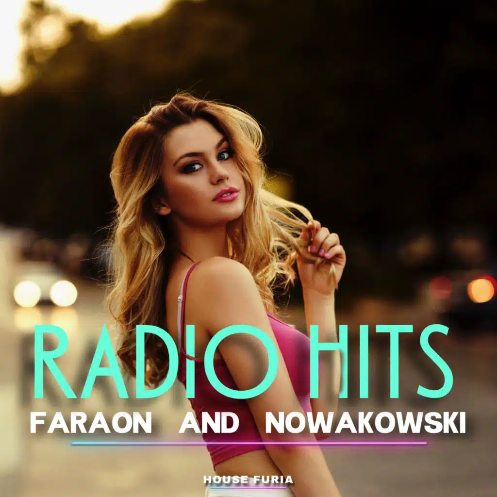 Radio Hits by Faraon and Nowakowski