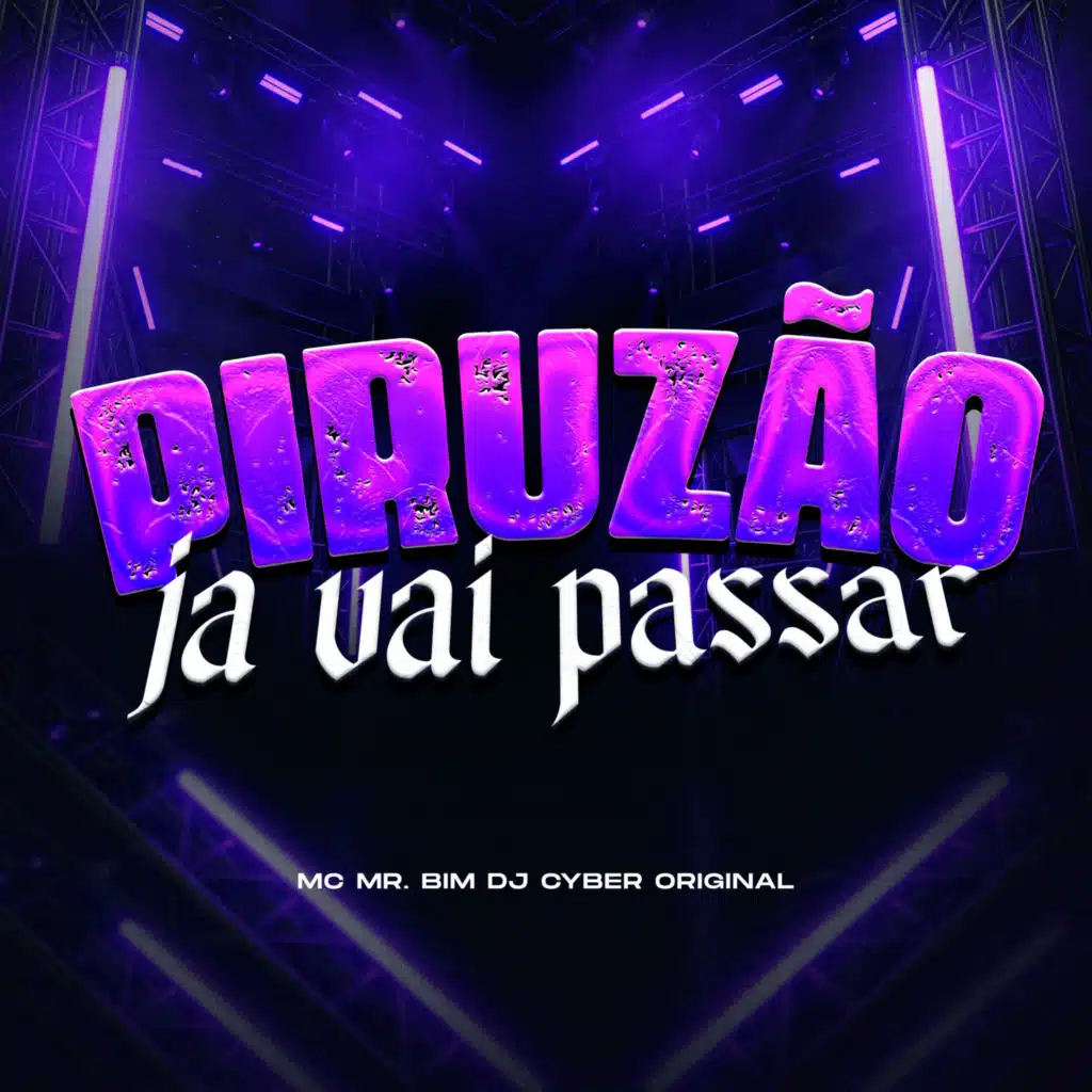 PIRUZÃO JA VAI PASSAR