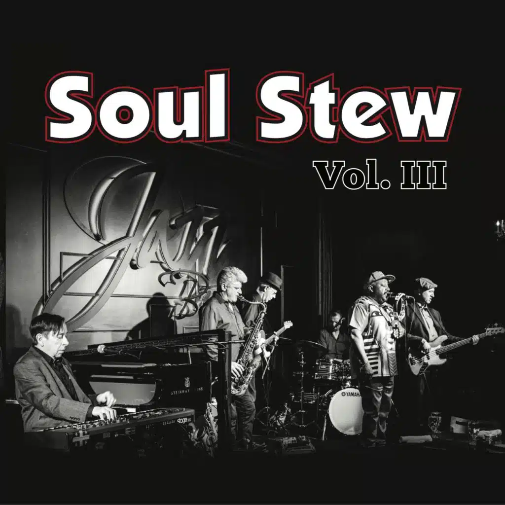 Soul Stew Volume 3 (feat. Michael Dunston)