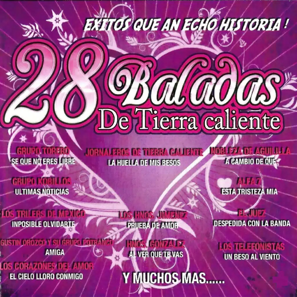 28 Baladas De Tierra Caliente