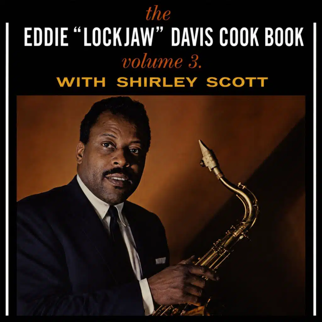 The Eddie "Lockjaw" Davis Cookbook, Vol. III