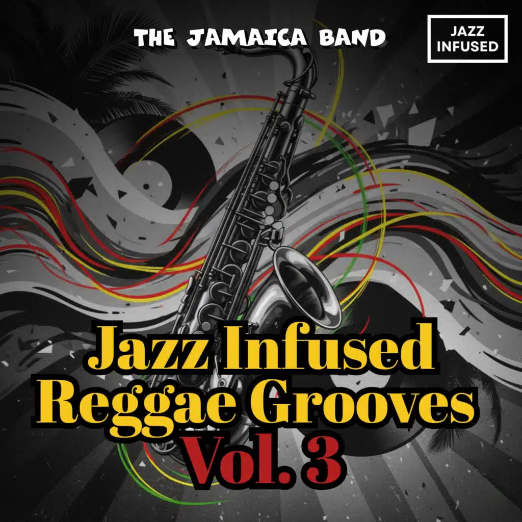 Jazz Infused Reggae Grooves, Vol. 3