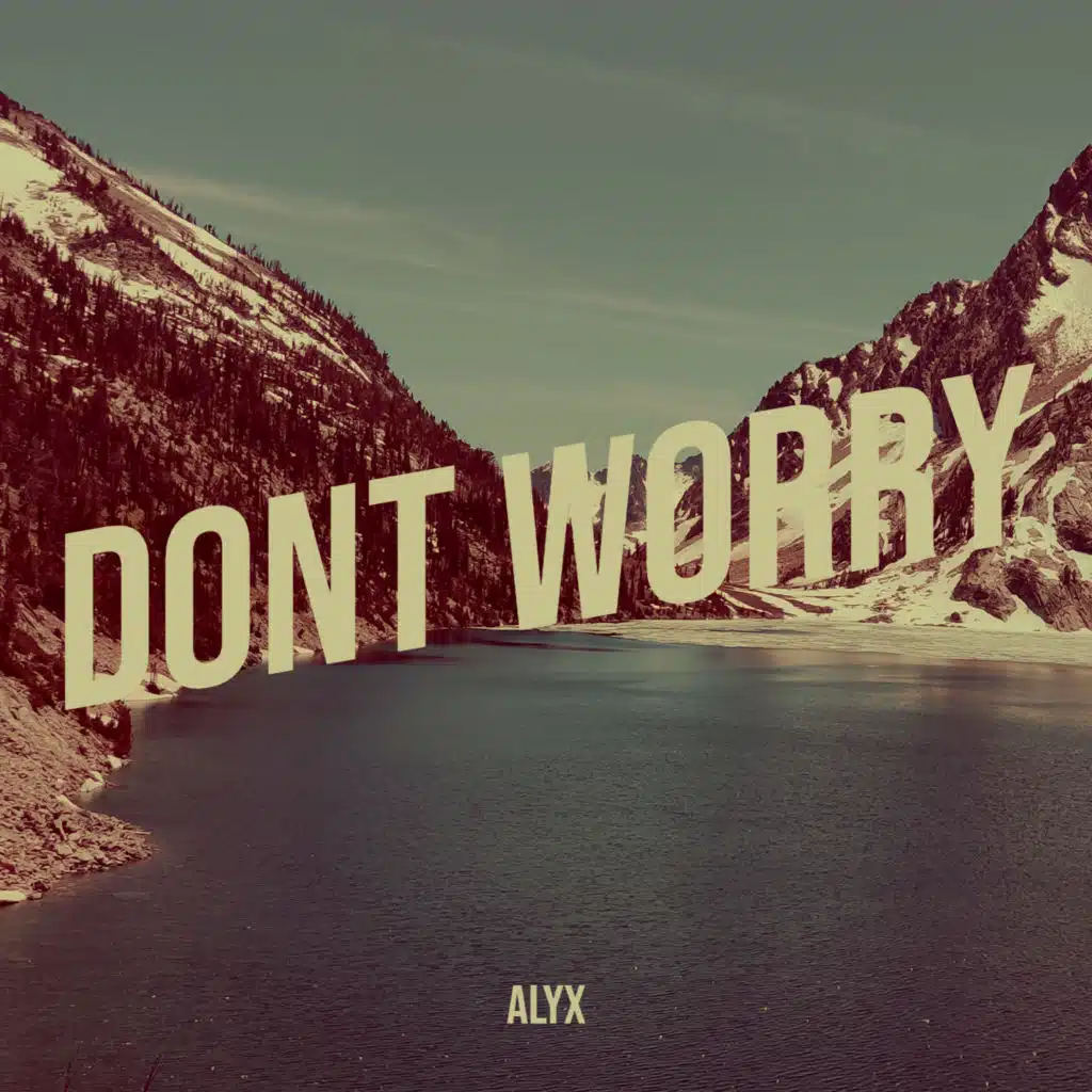 Dont Worry