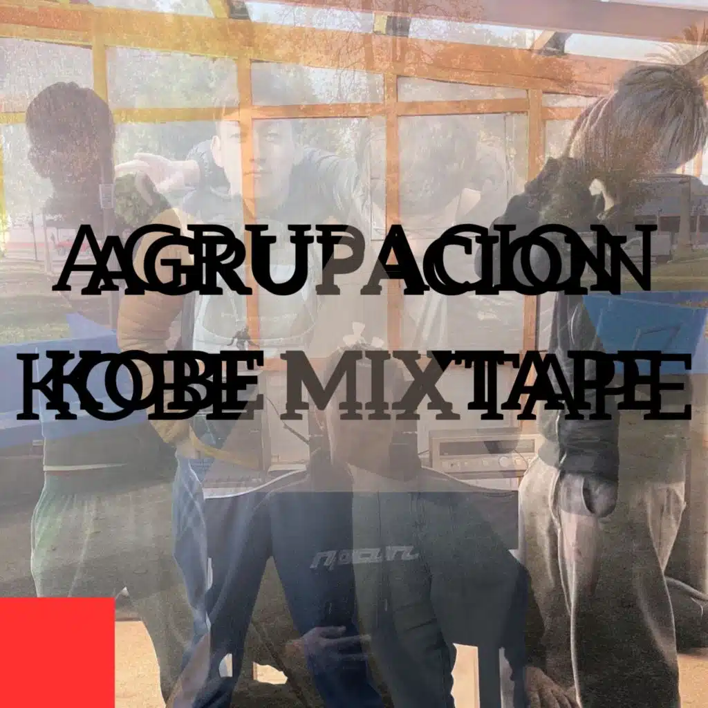 AGRUPACION KOBE MIXTAPE