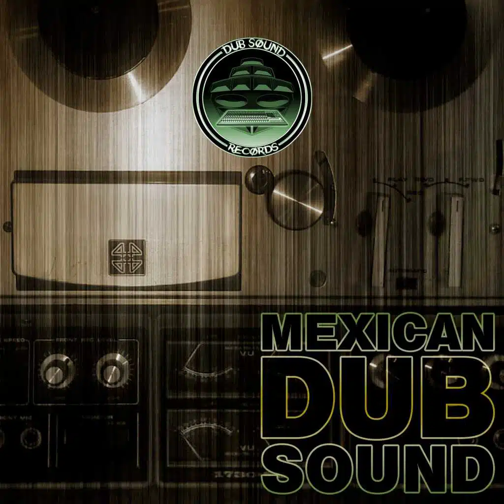 Mexican Dub Sound