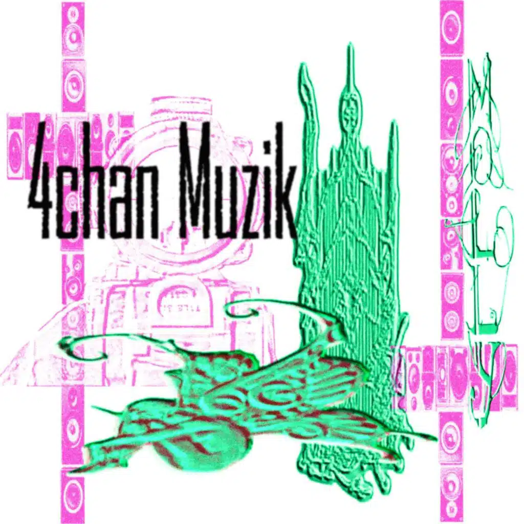4chan Muzik