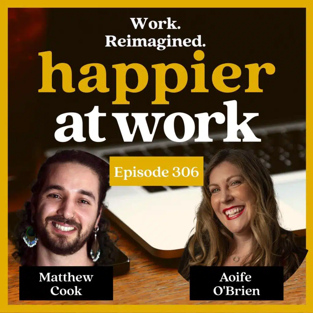 306: Redesigning Workplace Culture Without the Contract with Matthew Cook