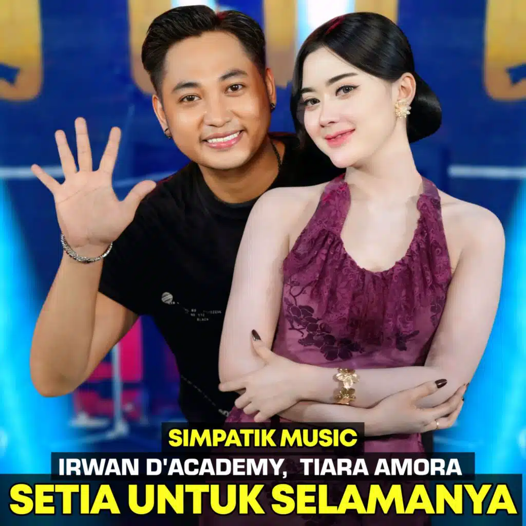 SETIA UNTUK SELAMANYA