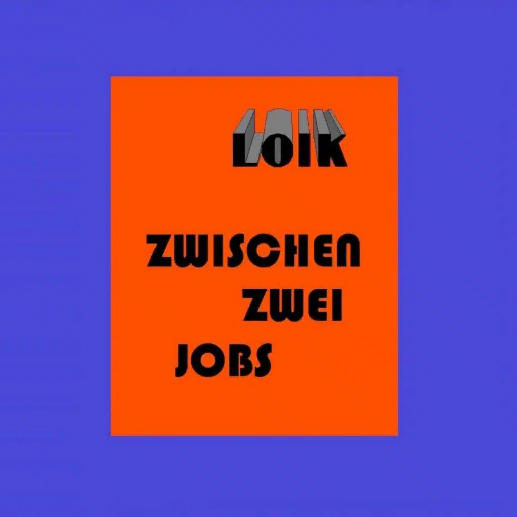 Zwischen Zwei Jobs