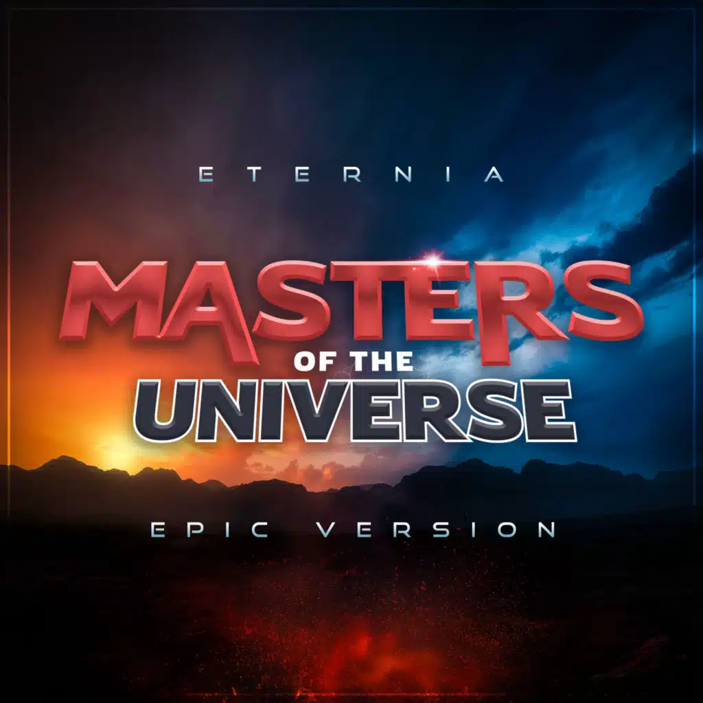 Eternia (from "Masters of the Universe") (Epic Version)