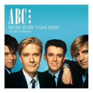 Never More Than Now - The ABC Collection
