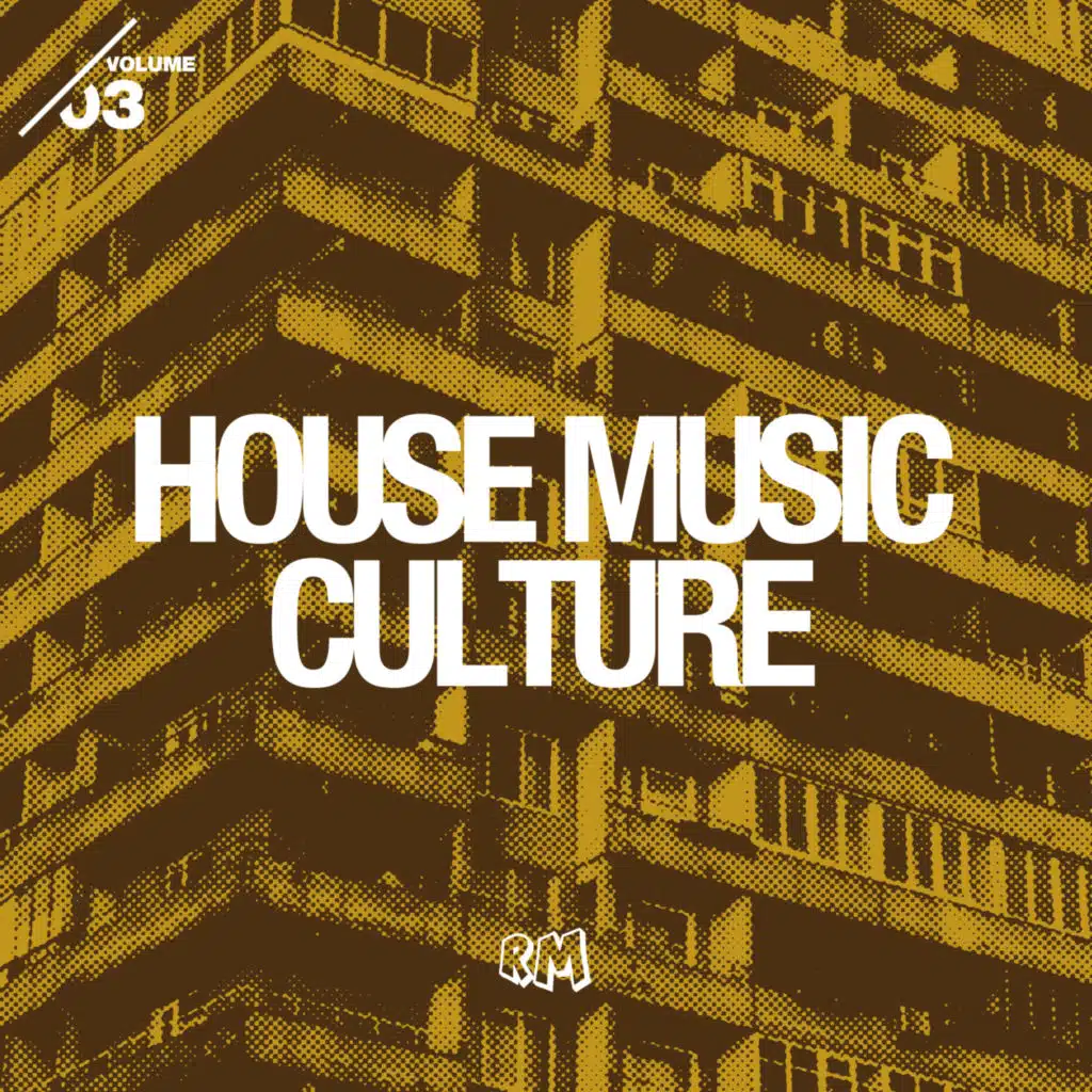 House Music Culture Vol. 3