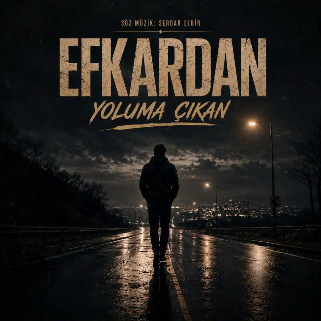 Yoluma Çıkan