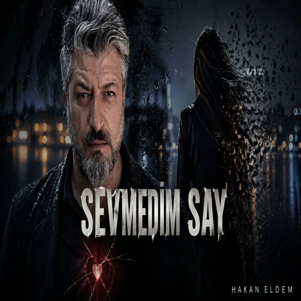 Sevmedim Say