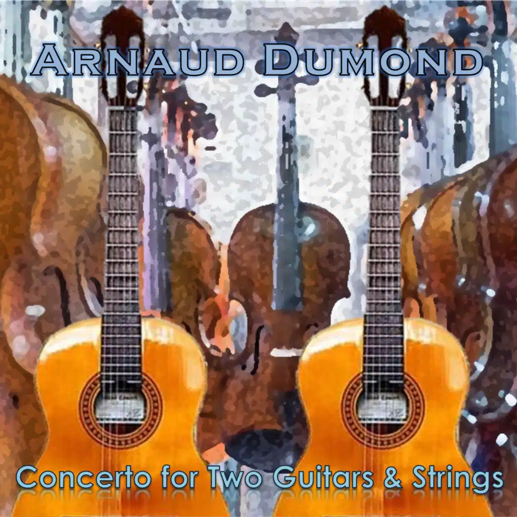 Dumond: Concerto for Two Guitars and Strings