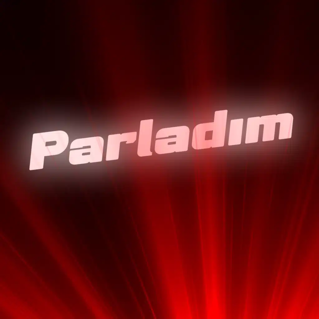 Parladım