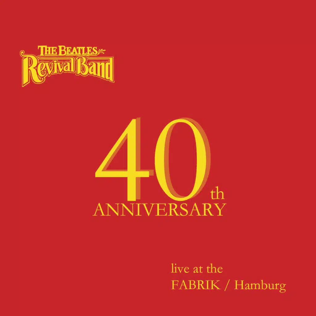 40th Anniversary (Live at the FABRIK in Hamburg)