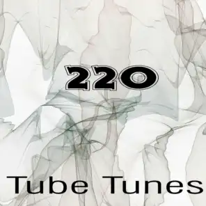 Tube Tunes, Vol.220