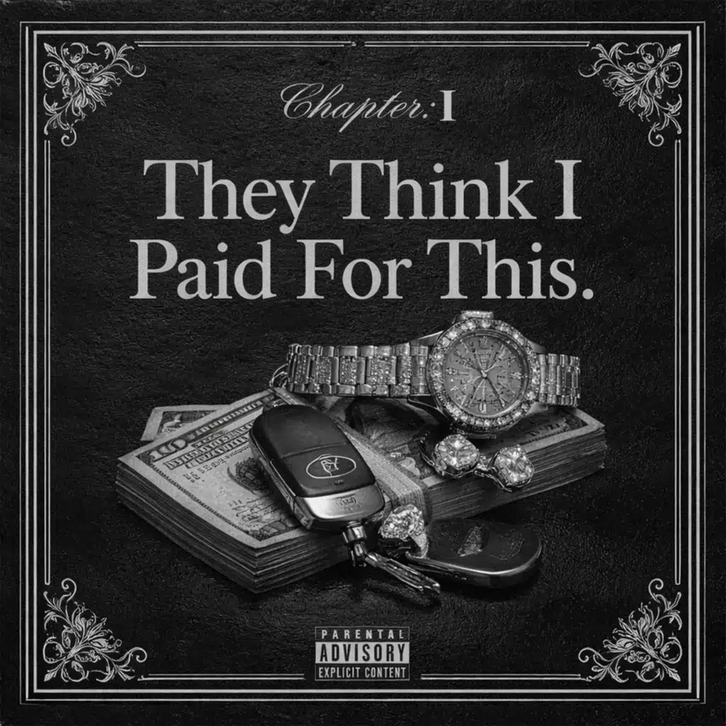 They Think I Paid For This: Chapter I