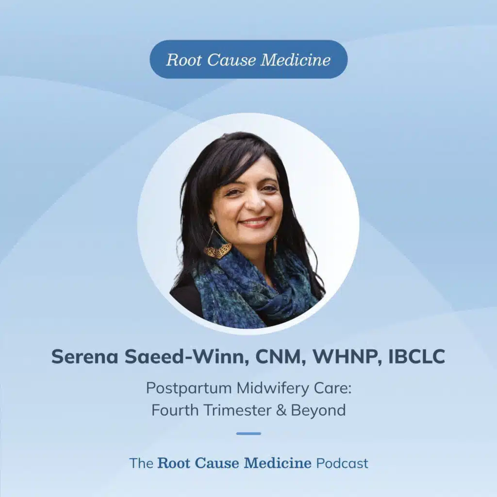 Postpartum Midwifery Care: Fourth Trimester & Beyond with Serena Saeed-Winn, CNM, WHNP, IBCLC