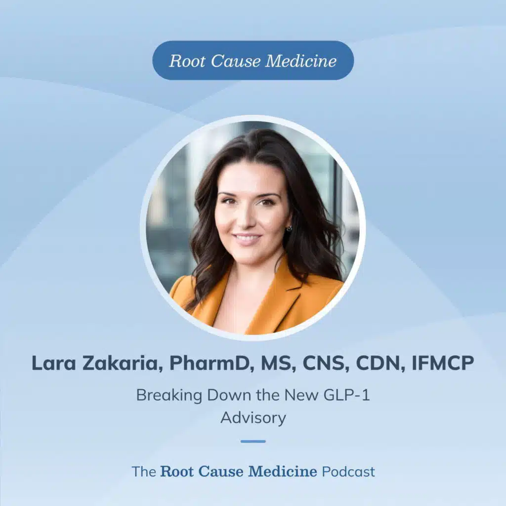 Breaking Down the New GLP-1 Advisory with Lara Zakaria, IFMCP